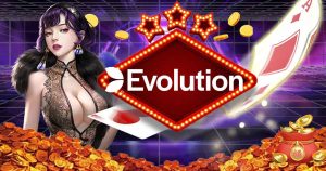 Evolution Gaming ค่ายเกมคาสิโนในเว็บตรง สมัครเล่นที่คาสิโนนี้ดีที่สุด